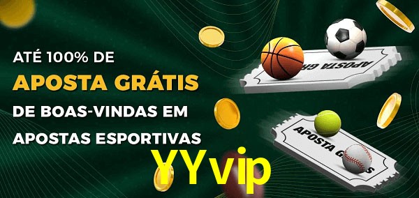YYvip Ate 100% de Aposta Gratis